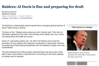 Illustration for article titled News Reports That Subtly Point Out That Al Davis Is Not In Fact "Doing Fine": A Gallery